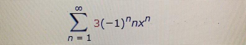 sumlimits _(n=1)^(∈fty)3(-1)^nnx^n