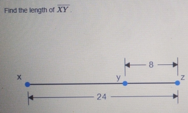 Find the length of overline XY.
8
X
y
24