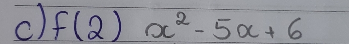 f(2)x^2-5x+6