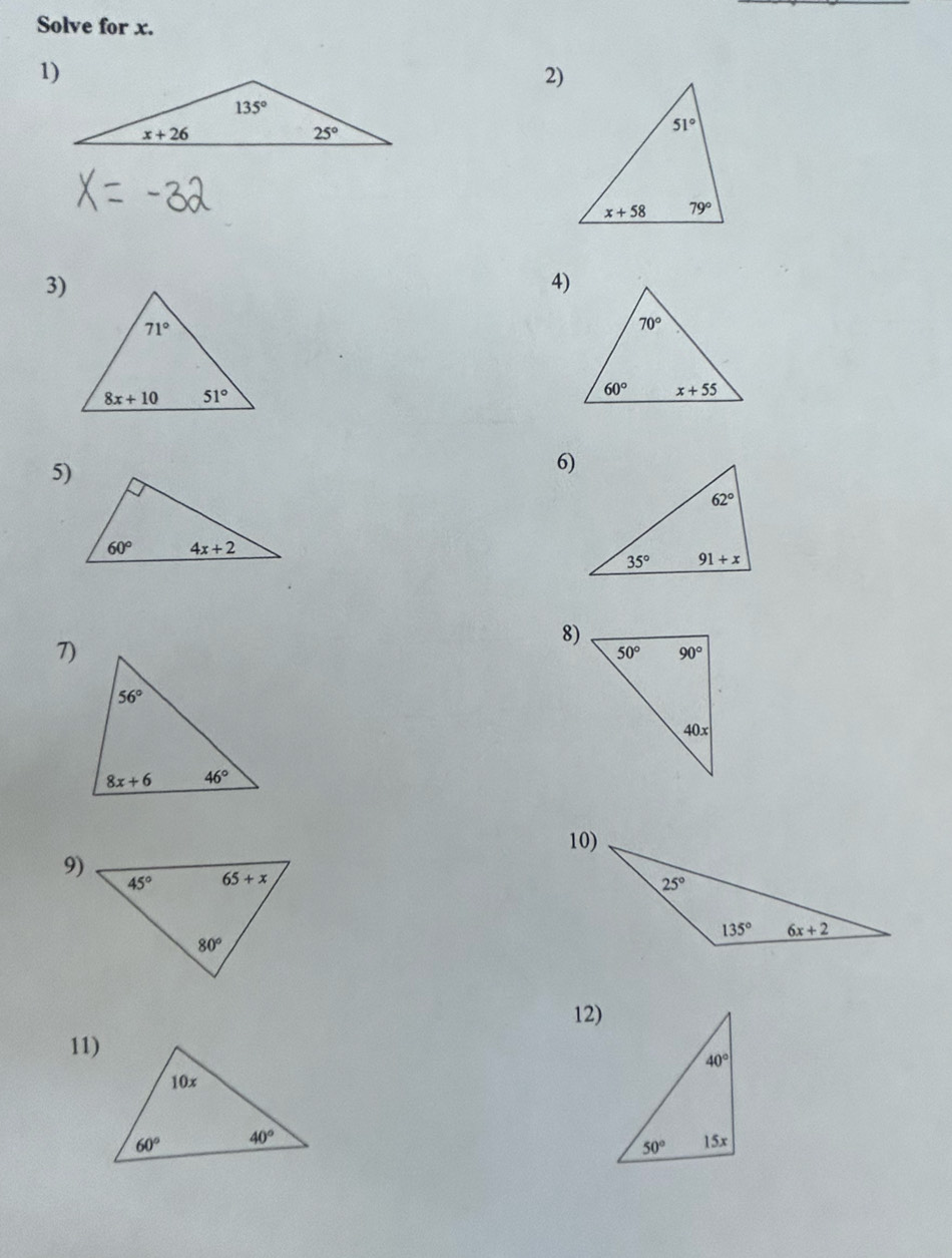 Solve for x.
2)
3)
4)
5)
6)
8)
7)
9)
12)
11)