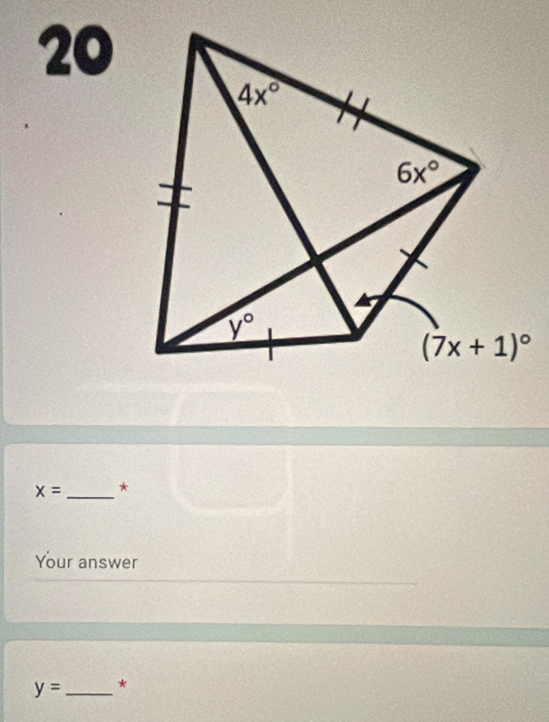 20
x= _*
Your answer
y= _*