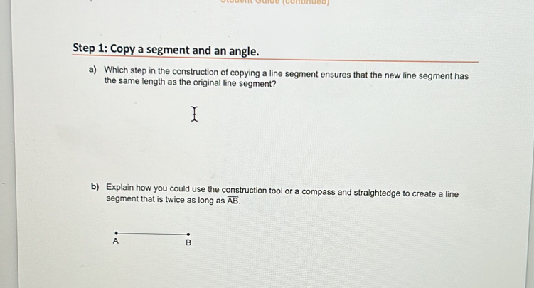 Solved: Copy a segment and an angle. a) Which step in the construction ...