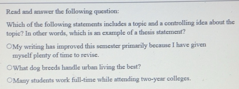 Solved: Read and answer the following question: Which of the following ...