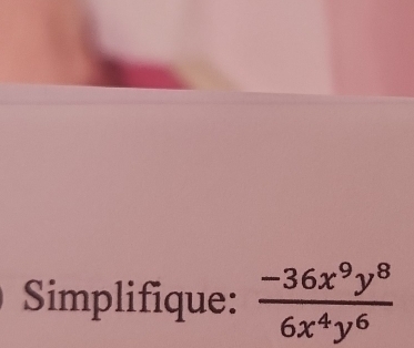 Simplifique:  (-36x^9y^8)/6x^4y^6 