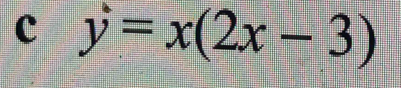 y=x(2x-3)