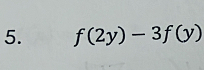 f(2y)-3f(y)