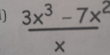  (3x^3-7x^2)/x 