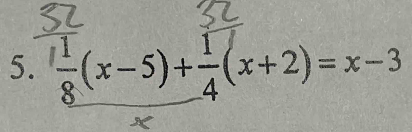 g(x-5)+;(x+2)=x-3