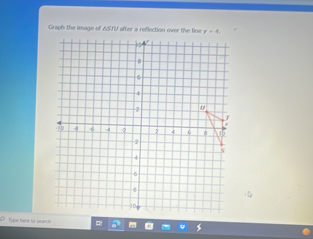 Graph the image of △ STU
Type here to search