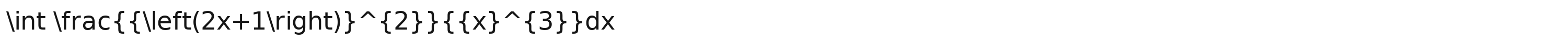 ∈t frac ( Veft(2x+1)right))^(wedge) 2  ( x)^(wedge) 3  dx