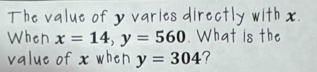 Wh x=14, y=560
ralue of i whe . y=304