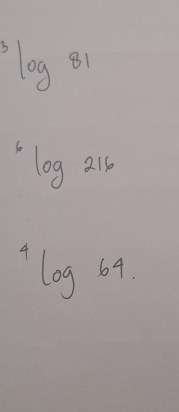 ^3log 81^6log 216^4log 64.