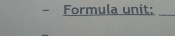 Formula unit:_