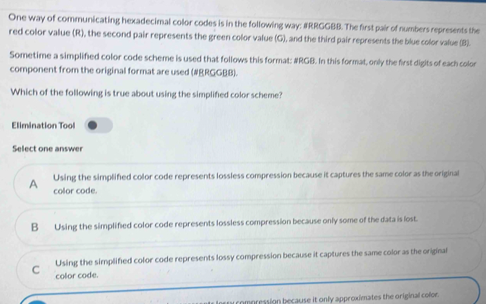 Solved: One way of communicating hexadecimal color codes is in the ...