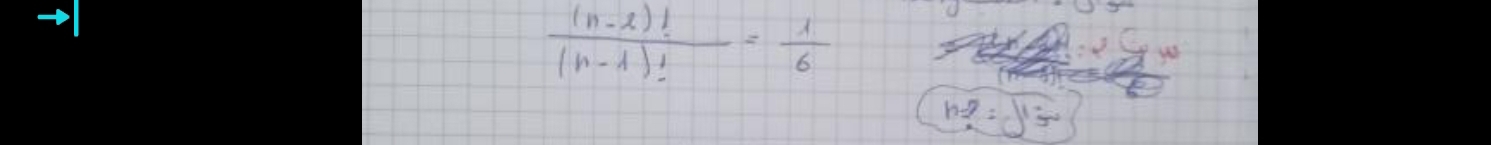  ((n-2)!)/(n-1)! = 1/6 
h=55^(15)