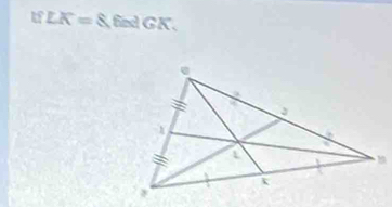 ifLK=8 find GK