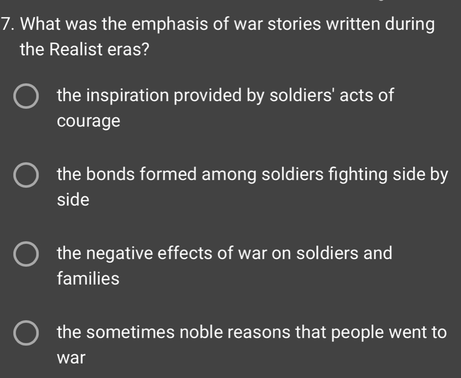 Solved: What was the emphasis of war stories written during the Realist ...