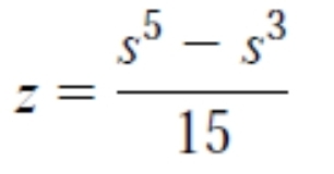 z= (s^5-s^3)/15 