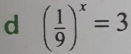 ( 1/9 )^x=3