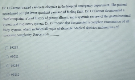 Solved: Dr. 0°C Connor treated a 42-year-old male in the hospital ...
