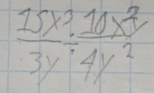 frac 15x^3·  10x^7/3y^4y^2 