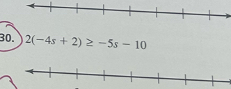 2(-4s+2)≥ -5s-10