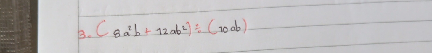 (8a^2b+12ab^2)/ (70ab)