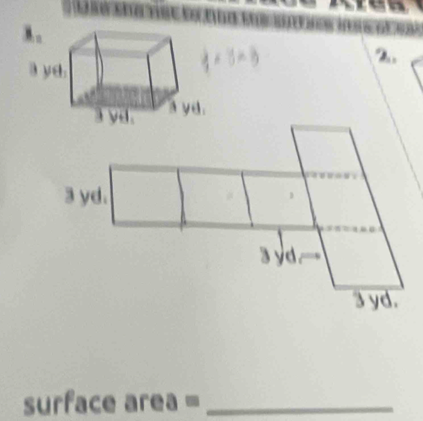 9
a yd. 
surface area =_