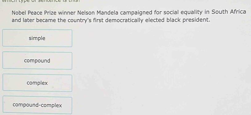 Solved: wmen type or senteme Nobel Peace Prize winner Nelson Mandela ...