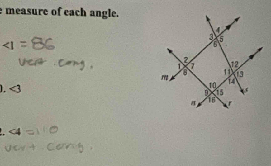 measure of each angle.

?
∠ 4