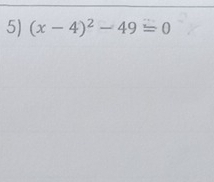 (x-4)^2-49=0