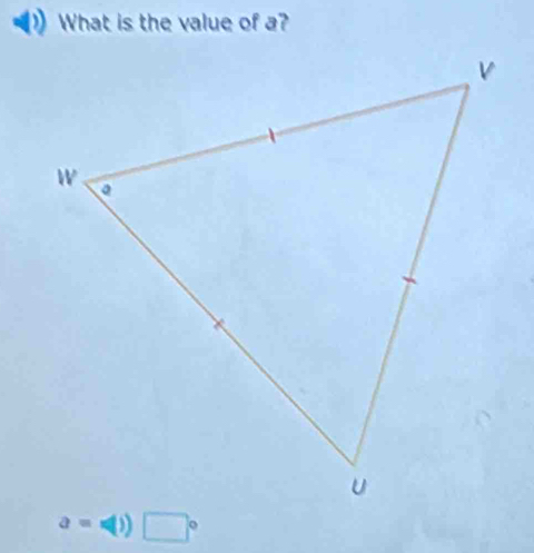 What is the value of a?
a=phi ) □°