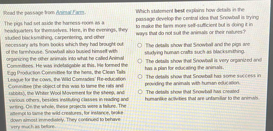 Solved: Read the passage from Animal Farm. Which statement best ...