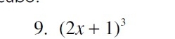 (2x+1)^3