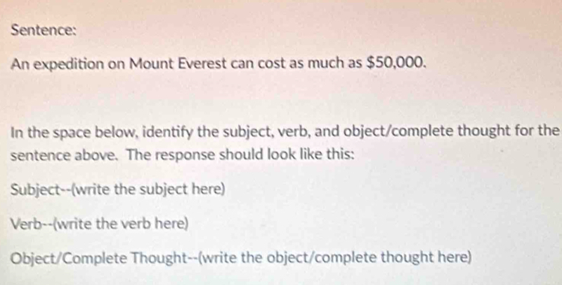 Solved: Sentence: An expedition on Mount Everest can cost as much as ...