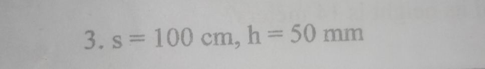 s=100cm, h=50mm