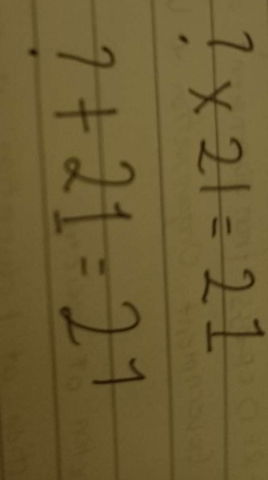 ?* 21=21
?+21=21