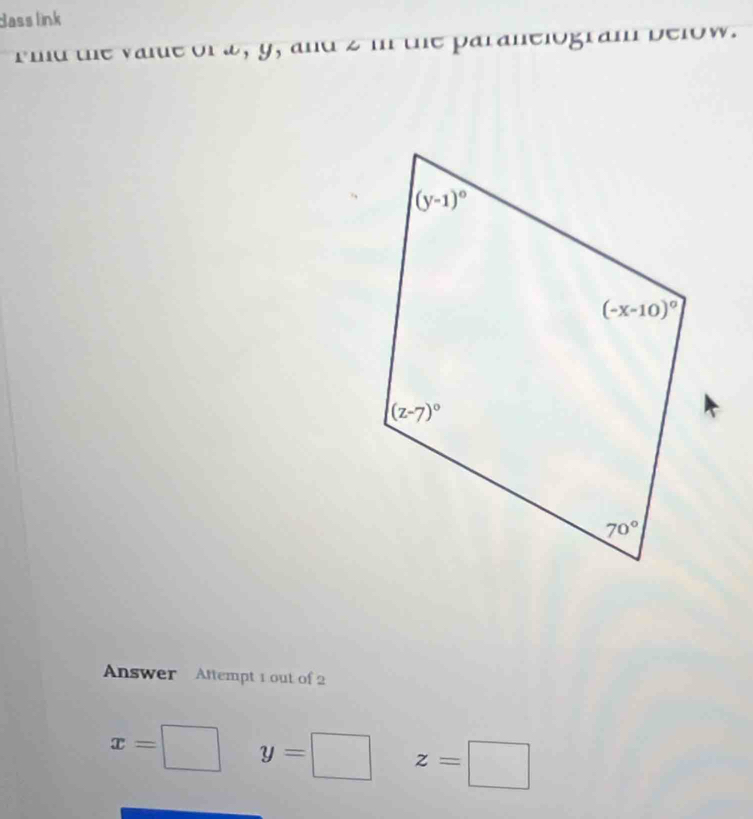 Bass link
rid te vale of a, y, and 2 m the paranelogram below.
Answer Altempt 1 out of 2
x= □ y=□ z=□