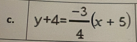 y+4= (-3)/4 (x+5)