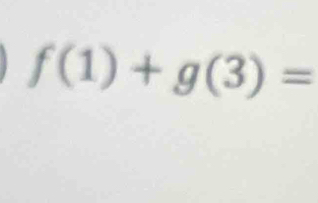 f(1)+g(3)=