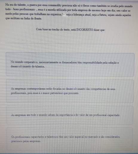 Resolvido:Na era do talento, a guerra por essa commodity preciosa não ...