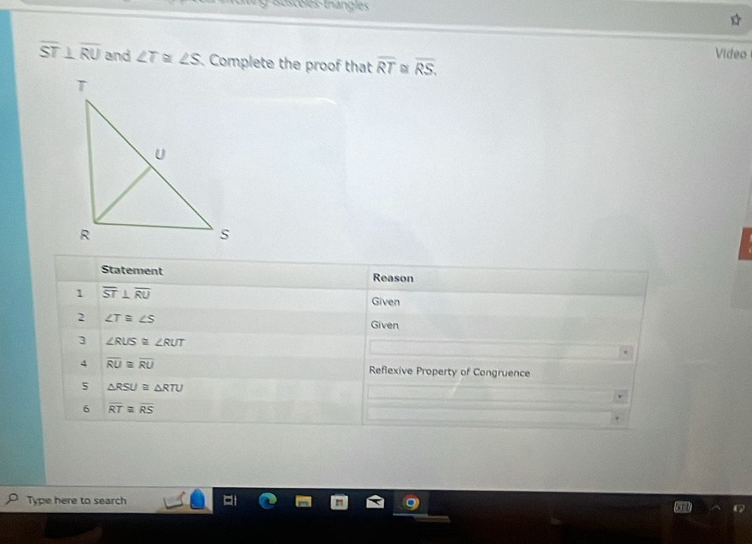 sustoles-thangies
overline ST⊥ overline RU and ∠ T≌ ∠ S Complete the proof that overline RT≌ overline RS.
Video
Type here to search