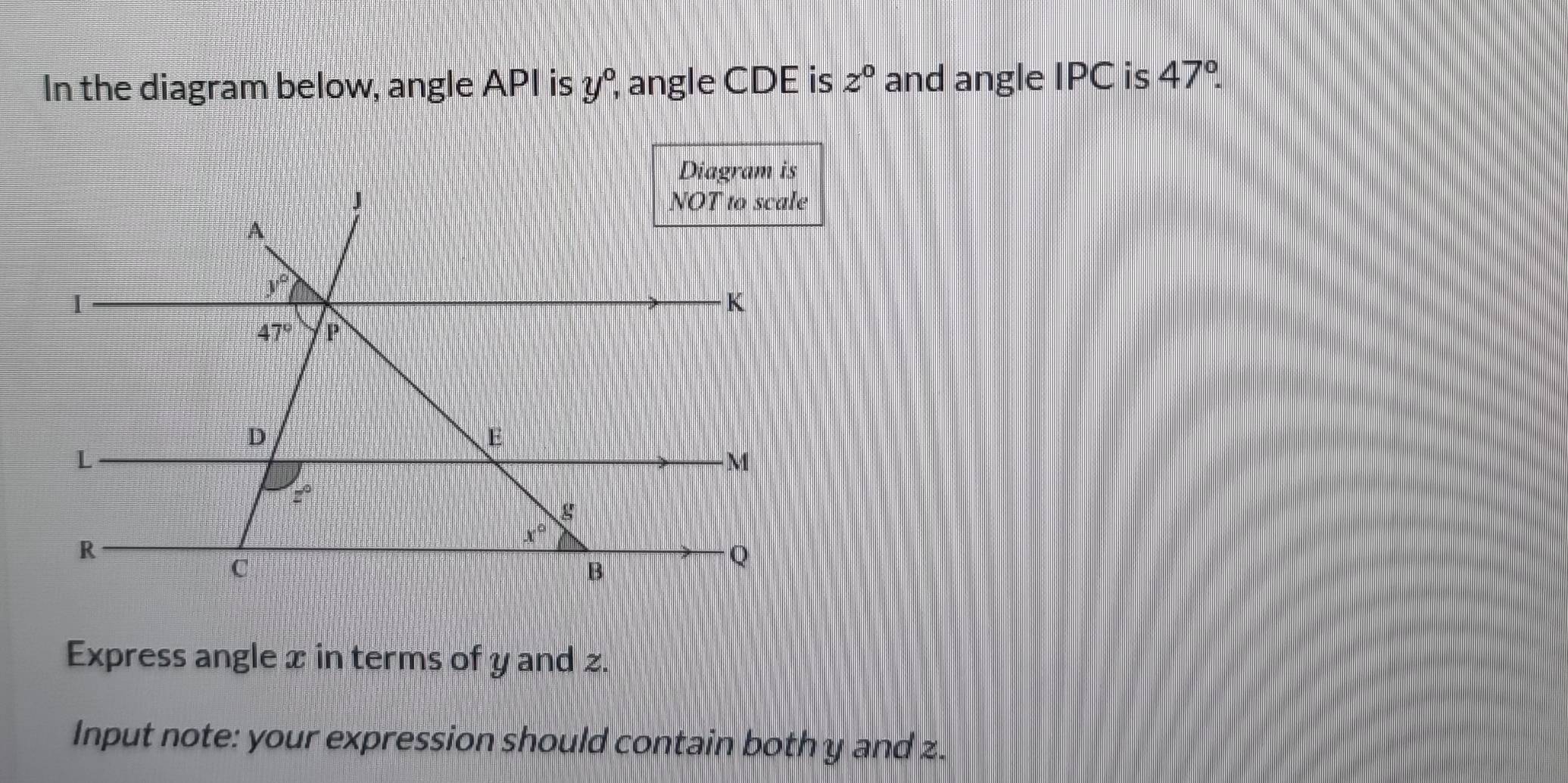 Solved: In the diagram below, angle API is y° , angle CDE is z° and ...