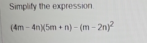 Simplify the expression.
(4m-4n)(5m+n)-(m-2n)^2