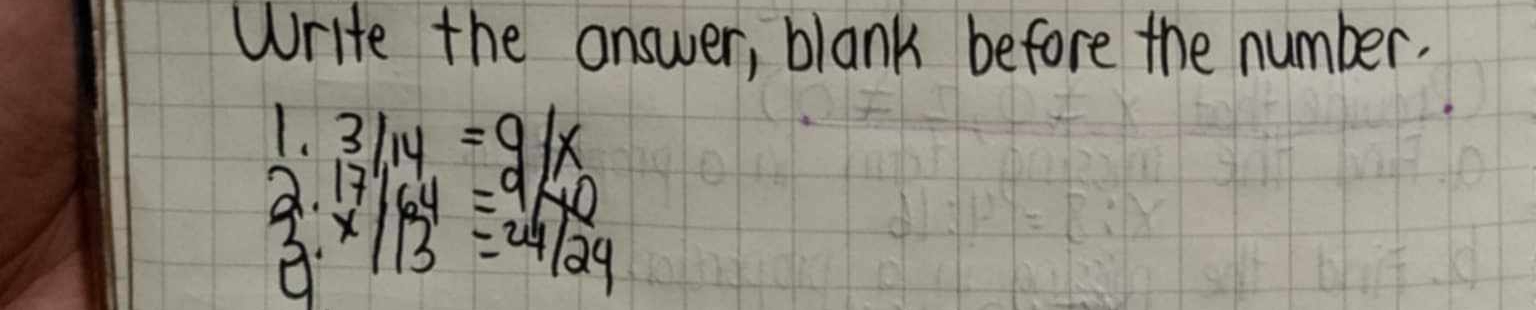 Write the answer, blank before the number.
3/14=g/x
a. beginarrayr 17 xendarray |beginarrayr 4=24 2^9/24 endarray