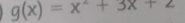 g(x)=x^2+3x+2