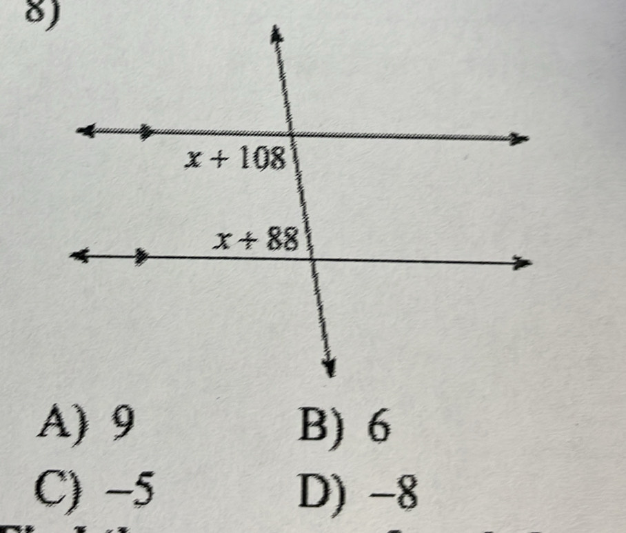 A) 9 B) 6
C) −5 D) -8