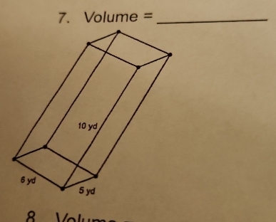 Volume = _ 
8 Volu