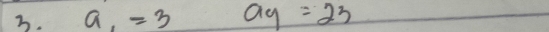 a_1=3 ay=23