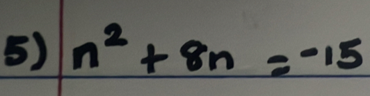 n^2+8n=-15